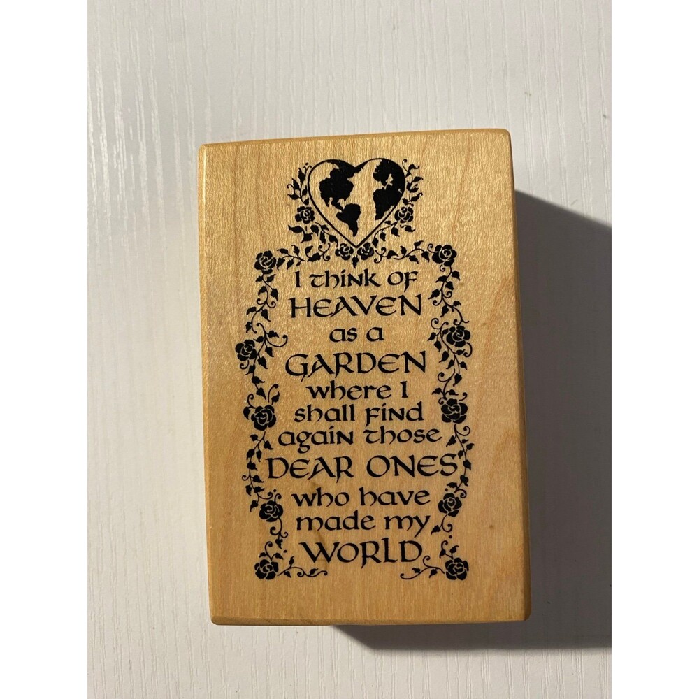Vintage PSX Rubber Stamp G-969 I Think Of Heaven As A Garden 1993 Wood Mounted